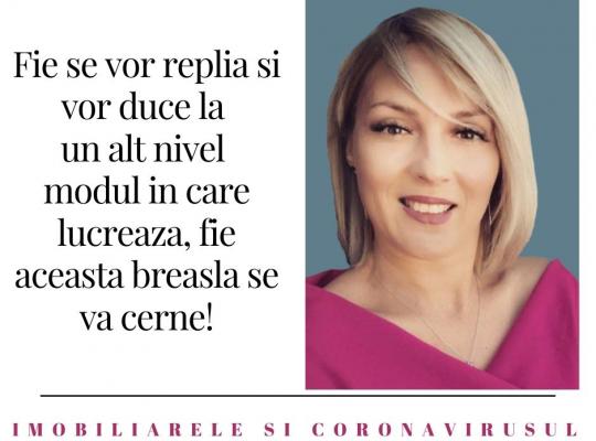 Episodul 5: Imobiliarele si Coronavirusul - "Fie se vor replia si vor duce la un alt nivel modul in care lucreaza, fie aceasta breasla se va cerne!"